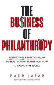 The Business of Philanthropy