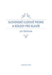 Slovenské ľudové piesne a koledy pre klavír