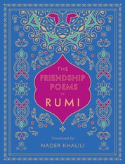 The Friendship Poems of Rumi