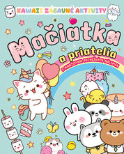 Kawaii zábavné aktivity: Mačiatka a priatelia