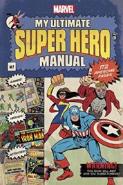 My Ultimate Super Hero Manual