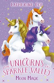 Unicorns of Sparkle Valley: Moon Magic