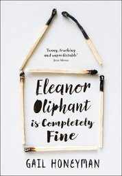 Eleanor Oliphant Is Completely Fine