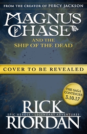 Magnus Chase and the Ship of the Dead