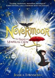 Nevermoor: The Trials of Morrigan Crow