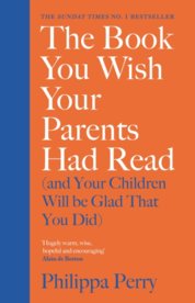 The Book You Wish Your Parents Had Read