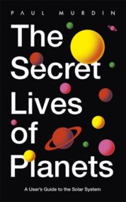 The Secret Lives of Planets