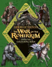 The Lord of the Rings: The War of the Rohirrim Official Colouring Book