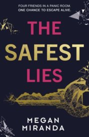 The Safest Lies