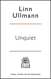 Unquiet