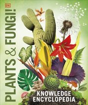 Knowledge Encyclopedia Plants and Fungi!