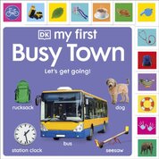 My First Busy Town: Lets Get Going!