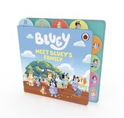 Bluey: Meet Blueys Family: Tabbed Board Book