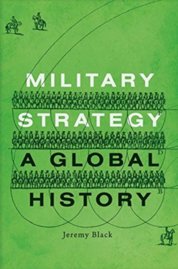 Military Strategy: A Global History