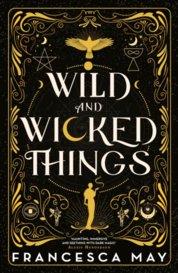 Wild and Wicked Things