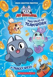 Pet Simulator: Two Tales of Teamwork (Pet Simulator Illustrated Novel 1)