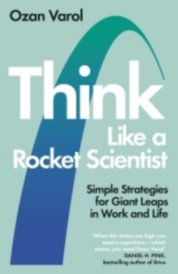 Think Like a Rocket Scientist