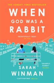 When God was a Rabbit