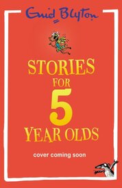 Stories for Five-Year-Olds