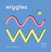 TouchThinkLearn: Wiggles