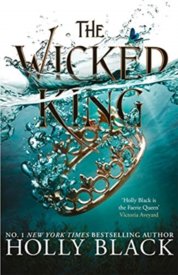 The Wicked King The Folk of the Air 2