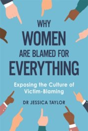 Why Women Are Blamed For Everything