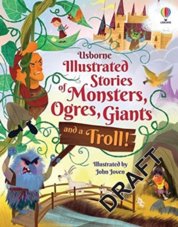 Illustrated Stories of Monsters, Ogres and Giants (and a Troll)