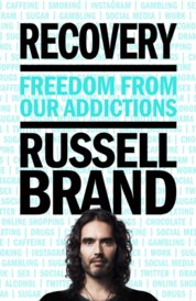 Recovery : Freedom From Our Addictions