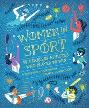 Women in Sport: Fifty Fearless Athletes Who Played to Win