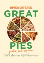 River Cottage Great Pies : pasties, puds and more