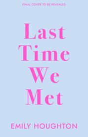 Last Time We Met