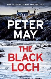 The Black Loch : an explosive return to the hebrides and the internationally bestselling Lewis Trilogy