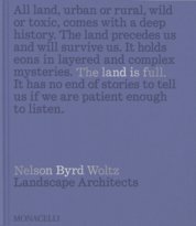 The Land Is Full : Nelson Byrd Woltz Landscape Architects