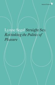 Straight Sex:Rethinking the Politics of Pleasure