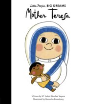 Little People, Big Dreams: Mother Teresa