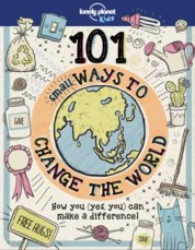 101 Small Ways To Change The World 1