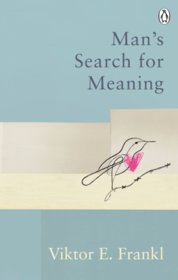 Mans Search For Meaning