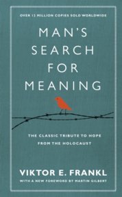 Mans Search For Meaning