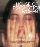 House Of Psychotic Women