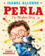 Perla : The Mighty Dog