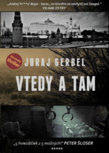 Vtedy a tam (Andrej Bojar 3)