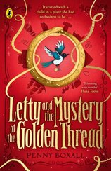 Letty and the Mystery of the Golden Thread