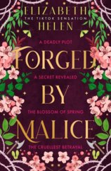 Forged by Malice