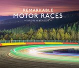 Remarkable Motor Races