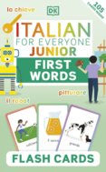 Italian for Everyone Junior First Words Flash Cards