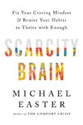 Scarcity Brain