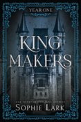 Kingmakers: Year One