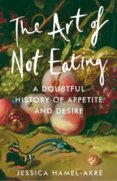 The Art of Not Eating