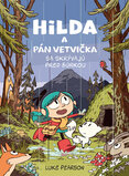 Hilda a Pán Vetvička sa skrývajú pred búrkou (1.)