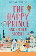 The Happy Prince and Other Stories